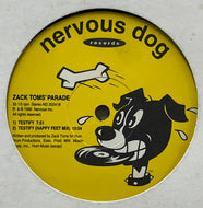 Zack Toms' Parade / Do It / Testify (Nervous Dog – ND 20241, 12inch)