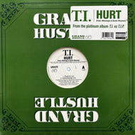 T.I. / Hurt (0-367996, 12inch)