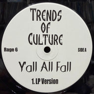 TRENDS OF CULTURE / Y'all All Fall (Rage 6, 12inch)