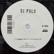 DJ Polo / Runaway Love (050-16845, 12inch)