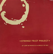 STRANGE FRUIT PROJECT / Up Jump Da Boogie (Spilt Milk – SM004, 12inch)