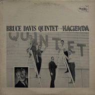 Bruce Davis Quintet / At The Hacienda ( Davista Records, Vinyl, LP)