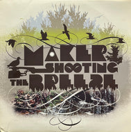 MAKER / Shooting The Breeze (Galapagos4 – G4LP0031, 2LP)