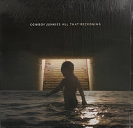 COWBOY JUNKIES / All That Reckoning (	Latent Recordings – LATEXLP55, LP)