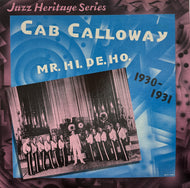 CAB CALLOWAY / Mr. Hi. De. Ho. 1930-1931 (inc. Minnie The Moocher) LP