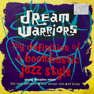 DREAM WARRIORS / My Definition Of A Boombastic Jazz Style (12 BRW 197, 12inch)