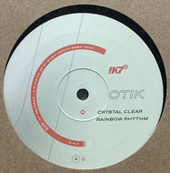 Otik / Crystal Clear/Rainbow Rhythm (!K7 Records – K7415, 12inch)