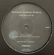 Anthony Georges Patrice / Over The Leap EP (Ausblick – ABLK01, 12inch)