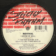 Revival / I Know He Will (Strictly Rhythm – SR12387, 12inch)