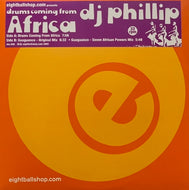 DJ Phillip / Drums Coming From Africa EP (Eightball – EBS006, 12inch)
