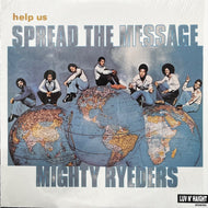 MIGHTY RYEDERS / Help Us Spread The Message (1994 Press) LP