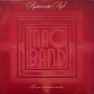 MAC BAND featuring The McCampbell Brothers / Roses Are Red (MCA-23791, 12inch)