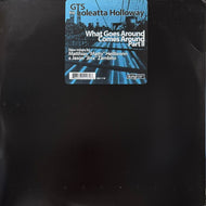 GTS FEAT. LOLEATTA HOLLOWAY / What Goes Around Comes Around ( KSS 1117, 12inch x2)