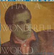 LOUIS ARMSTRONG / What A Wonderful World (この素晴らしき世界) 7inch