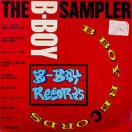 V.A. (COLD CRUSH BROTHERS, J.V.C. F.O.R.C.E.) / The B-Boy Sampler (BBOY 1, LP)