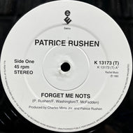 PATRICE RUSHEN / Forget Me Nots / Never Gonna Give You Up (Won't Let You Be) (K 13173 (T), 12inch)