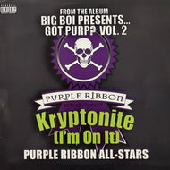 PURPLE RIBBON ALL-STARS / Kryptonite (I'm On It) 0946 3 34040 1 4, 12inch