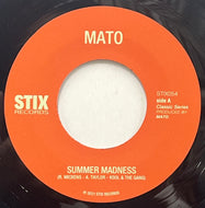 Mato / Summer Madness (Stix – STIX054, 7inch)