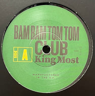 King Most / Bam Bam Tom Tom Club / Reggae For Roy (KM001, 7inch)