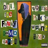 DEL THE FUNKY HOMOSAPIEN / Wrongplace (Reissue, 12inch)