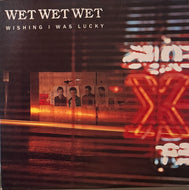 WET WET WET / Wishing I Was Lucky ( Mercury – 15PP-68, 12inch)