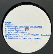 Roger 23 / Is Demanding For A Cultural Negotiation (Ilian Tape – ITX014, 12inch)
