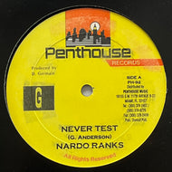 NARDO RANKS / Never Test (Penthouse Records – PH-92, 12inch)