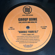 GROUP HOME / Handle Your B.I. / Streetlife (E.N.Y. Story)(Street Level – SLR120108, 12inch)