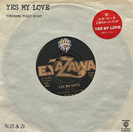 矢沢永吉 / Yes My Love / Yokohama Foggy Night (K-1515W, 7inch)