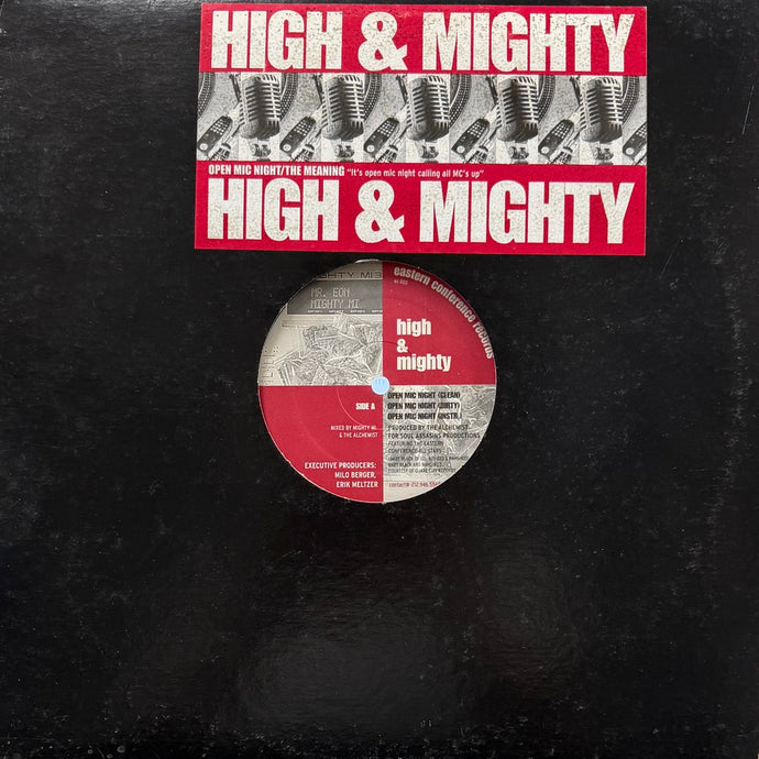 HIGH & MIGHTY / Open Mic Night / The Meaning (ec 003, 12inch