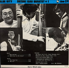 画像をギャラリービューアに読み込む, ISAO SUZUKI QUARTET+1 鈴木勲 / Blue City ( Three Blind Mice – TBM-24, Vinyl, LP)
