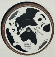 Pave / Slow (Stora Hav) / Espinoza Dub (Make It Happen – mkth 09/2000, 7inch)