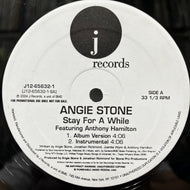 ANGIE STONE / Stay For A While (J12-65632-1, 12inch)