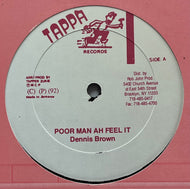 DENNIS BROWN / Poor Man Ah Feel It (Tappa, 12inch)