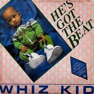 WHIZ KID - G.L.O.B.E. & WHIZ KID / He's Got The Beat/Play That Beat Mr. D.J. (12 IS 229 12inch)