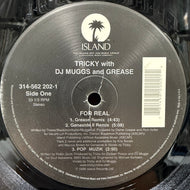 TRICKY WITH DJ MUGGS AND GREASE / For Real (314-562 202-1-DJ, 12inch)