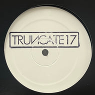 Truncate / Multiply (Truncate – TRUNCATE17, 12inch)