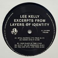 Lee Kelly / Excerpts From Layers Of Identity (First Second Label, FSL008, 12inch)