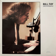 Bill Fay / Life Is People ( Dead Oceans – DOC061, LP)