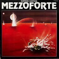 MEZZOFORTE / Surprise Surprise (28MM 0275, LP)