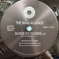 The 9one6 Alliance / Silence The Violence (BMR-1916R, 12inch)