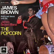 JAMES BROWN DIRECTS AND DANCES WITH THE THE JAMES BROWN BAND / The Popcorn (Reissue, LP)
