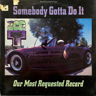 ICE-T / Somebody Gotta Do It / Our Most Requested Record (W0013T, 12inch)