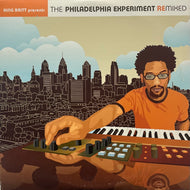 King Britt Presents The Philadelphia Experiment / Remixed (Ropeadope, 2LP)