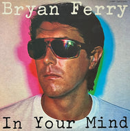 BRYAN FERRY / In Your Mind (Polydor – MPF 1054, LP)