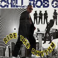 CHILL ROB G / Ride The Rhythm (WPL 2002, LP)