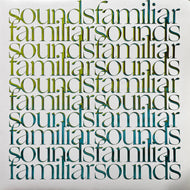 V.A. (Kaidi Tatham, Carista) / Familiar Sounds Volume 2 (SFLP 02, LP)