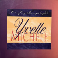 Yvette Michele / Everyday & Everynight (Loud – 07863-64450-1, 12inch)