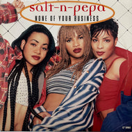 SALT-N-PEPA / None Of Your Business (857-715-1, 12inch)