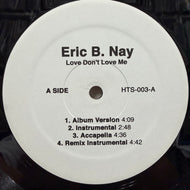 ERIC BENET (Eric B. Nay) / Love Don't Love Me (HTS-003, 12inch)